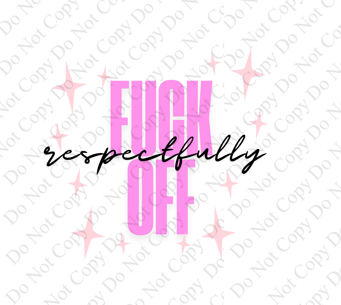 Fuck off respectfully/ respectfully fuck off 20oz skinny tumbler